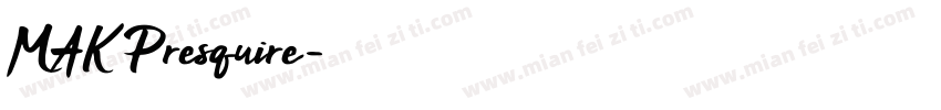 MAK Presquire字体转换